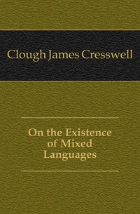 On the Existence of Mixed Languages