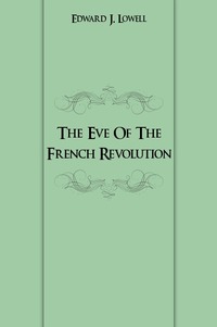 The Eve Of The French Revolution