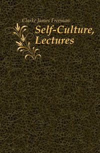 Self-Culture, Lectures