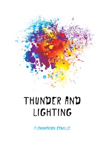 Thunder and lighting