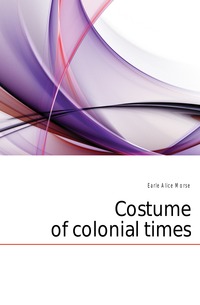 Costume of colonial times