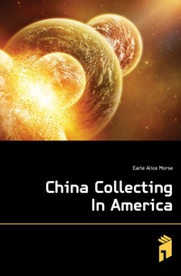 China Collecting In America