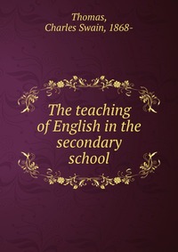 The teaching of English in the secondary school