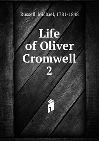 Life of Oliver Cromwell