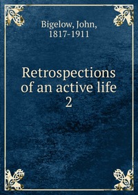 Retrospections of an active life