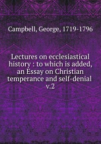 Lectures on ecclesiastical history