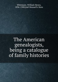 The American genealogists