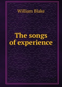 The songs of experience