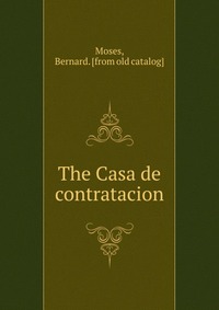 The Casa de contratacion