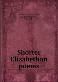 Shorter Elizabethan poems