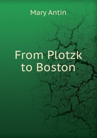 From Plotzk to Boston