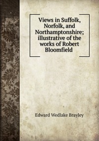 Views in Suffolk, Norfolk, and Northamptonshire