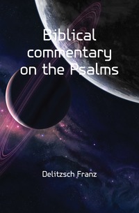 Biblical commentary on the Psalms