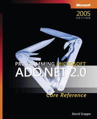 Programming Microsoft ADO.NET 2.0 Core Reference