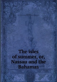 The isles of summer