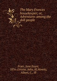 The Mary Frances housekeeper