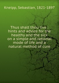 Thus shalt thou live