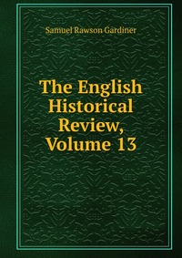 The English Historical Review, Volume 13