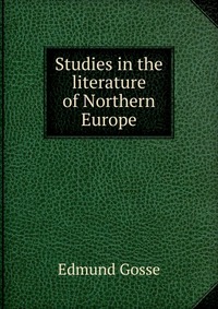 Studies in the literature of Northern Europe