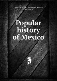 Popular history of Mexico