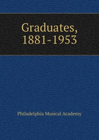 Graduates, 1881-1953