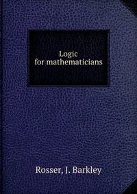 Logic for mathematicians