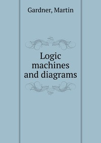 Logic machines and diagrams