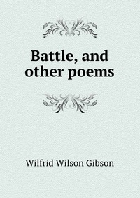 Battle, and other poems