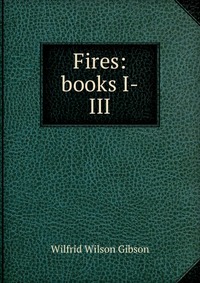 Fires: books I-III