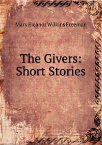 The Givers: Short Stories