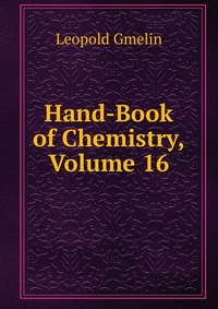 Hand-Book of Chemistry, Volume 16