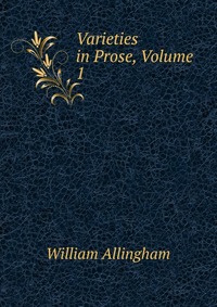 Varieties in Prose, Volume 1