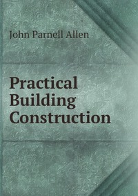 Practical Building Construction