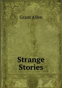 Strange Stories