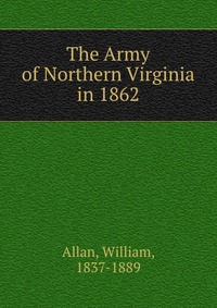 The Army of Northern Virginia in 1862