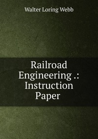 Railroad Engineering .: Instruction Paper