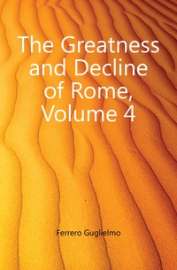 The Greatness and Decline of Rome, Volume 4