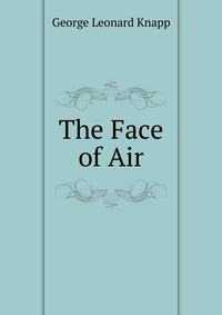 The Face of Air