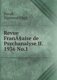 Revue FranA§aise de Psychanalyse II. 1936 No.1