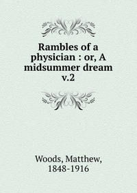 Rambles of a physician