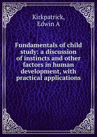 Fundamentals of child study