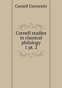 Cornell studies in classical philology