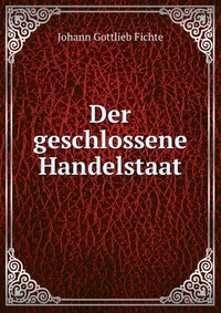 Der geschlossene Handelstaat