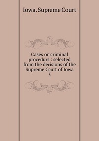 Cases on criminal procedure