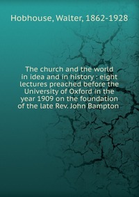 The church and the world in idea and in history