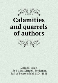 Calamities and quarrels of authors