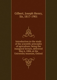 Introduction to the study of the scientific principles of agriculture