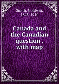 Canada and the Canadian question