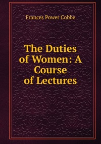 The Duties of Women