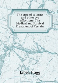 The cure of cataract